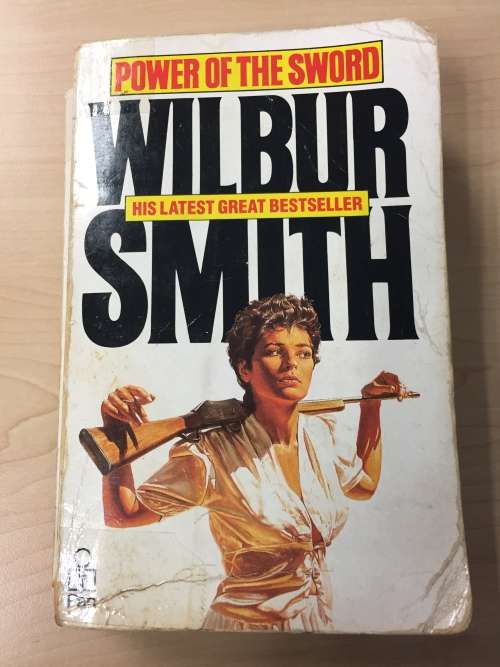 POWER OF THE SWORD - WILBUR SMITH